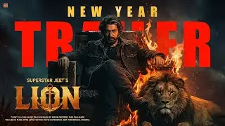 LION (লায়ন) - Official Trailer | Jeet x Raihan Rafi | Sariful Razz | Movie Cruzzer (Fan-Made)