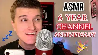 [ASMR] My 6 Year Channel Anniversary w/ YOUR favorite triggers 💤
