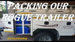 Rogue - Packing The Rogue Trailer - DG Overlanding