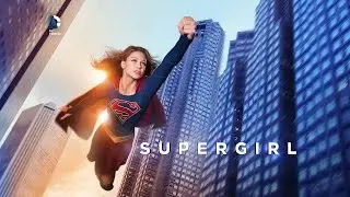 Supergirl (Original Television Soundtrack) 16  Harnessing Anger