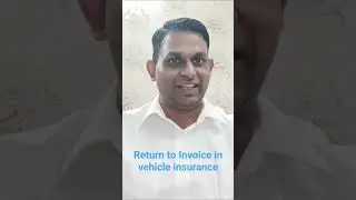 Return to Invoice clause in insurance of vehicle