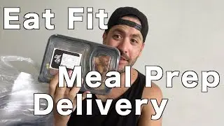 Hey Danjo: Eat Fit Meal Prep Delivery Unboxing