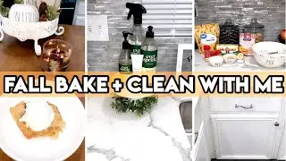 FALL BAKE AND CLEAN WITH ME | EASY FALL DESSERT | CLEANING MOTIVATION