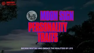 Moon Sign Personality Traits
