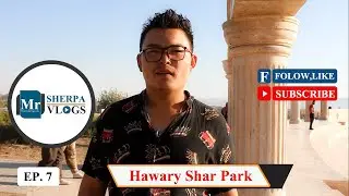 Hawary Shar Park Vlog/Nepali Vlogger