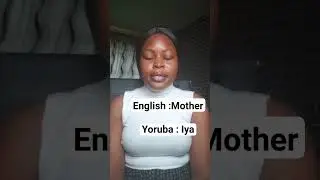 HOW TO SAY FATHER,MOTHER,CHILDREN IN YORUBA LANGUAGE #learn #family #language #learning #how  #feed