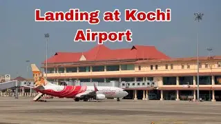 Landing in Kochi Airport Kochi Kerala Oct 2025