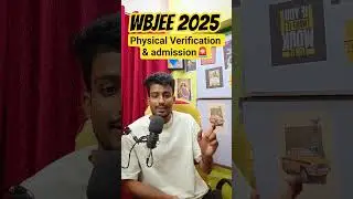 🚨WBJEE 2025 PHYSICAL VERIFICATION & ADMISSION DOCUMENTS✅ #wbjee2025 #shorts