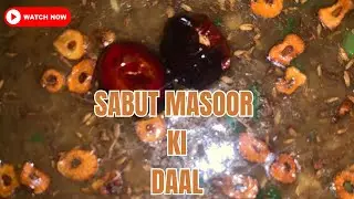 Sabut Masoor Ki Daal (Whole Red Lentil Curry)#SabutMasoorKiDaal #IndianFood #DaalLovers