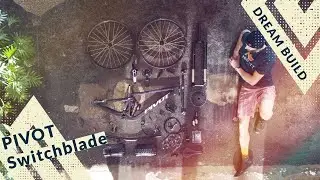 Können wir das schönste Rad der Welt aufbauen? Pivot Switchblade
