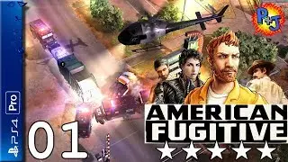 Let's Play American Fugitive PS4 Pro | Console Walkthough Gameplay Episode 1 | GTA Style Game! (P+J)