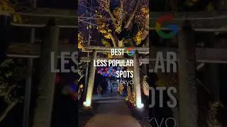 Best Less Popular Spots in Tokyo