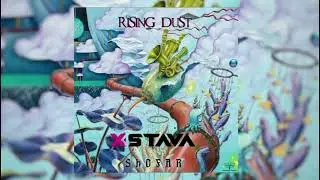 Rising Dust - It&rsquo;s A Monster (Xstava remix)