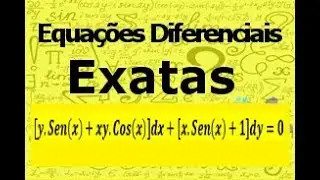 Equações Diferenciais Exatas EXERCÍCIO 05