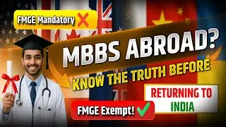 FMGE 2025 Explained 🔥 | Who Must Clear FMGE After MBBS Abroad? | NMC Rules for Foreign Medicos