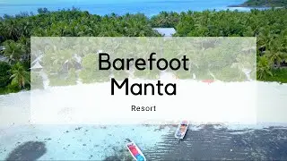 Barefoot Manta Resort in Fiji