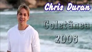 Chris Duran - Coletânea 2008