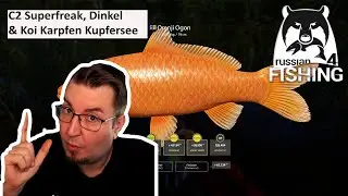 C2 Superfreaks, Dinkelsb&uuml;hler & Koi Karpfen Kupfer See | Russian Fishing 4 #595 | Deutsch | UwF