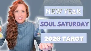 Soul Saturday Session: A New Year Awakens ~ Soul Guidance for What&rsquo;s Ahead!