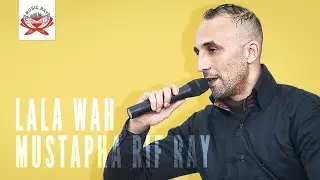 Mustapha Rif Ray - Lala Wah 'RIF MASHUP' (Official Audio)