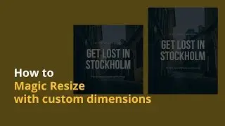 How to Magic Resize with custom dimensions (Canva Pro)
