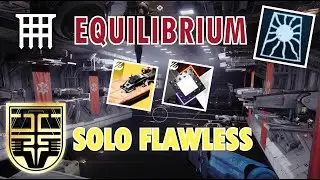 Equilibrium Dungeon - Solo Flawless & Praxic Seal - Destiny 2