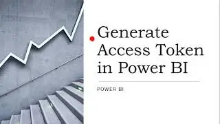 Generating Access Token in Power BI Using Client Credential Flow