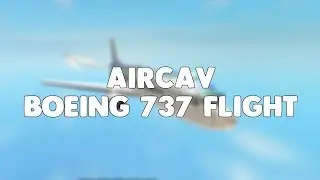 AirCav Boeing 737 Flight! | Roblox