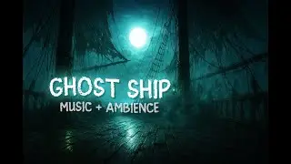 1 Hour Pirate Ghost Ship Ambience Creepy Nautical Horror Music and Ocean Sounds | DND RPG Background