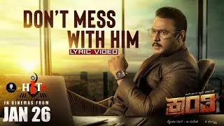 kranthi | dont mess with him song kannada | new 2023 🔥 #darshanthoogudeepa  #kranthi