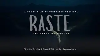 RASTE - The Paths We Choose | Cinetales Vertical