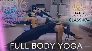 60-MIN POWER YOGA WORKOUT-weight loss, full body workout, abs, flexibility / DailyYogaBliss Flow #74