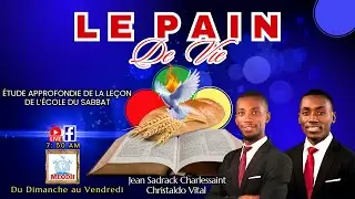 Le Pain de vie (Étude approfondie de la leçon de l'Ecole du Sabbat: 30/01/26)