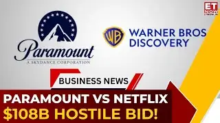Paramount-Skydance Launch $108.4B Hostile Bid for Warner Bros Discovery | Netflix Faces New Rival?
