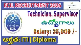 🎯ECIL Recruitment 2026 | ITI | Diploma | Salary 35,000 | Apply Now