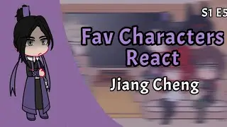 My Favorite Character Reacts || Jiang Cheng || Fandoms React || GCRV