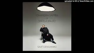 Chandra Satria & Sheila Majid - Saat Denganmu - Composer : Putut Mahendra (CDQ) 2025