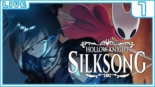 【 ホロウナイト:シルクソング 】完全初見！成長した人狼を見てくれ！  #1 【 #Vtuber 】