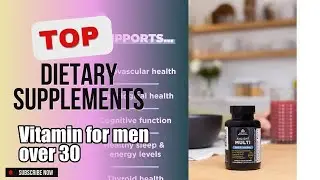 Top 10 Dietary Supplements about Vitamin for men over 30 Highly Bought of 2024