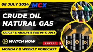 Crude oil analysis for Monday | 8 July 2024 | Natural Gas Forecast Next Week
