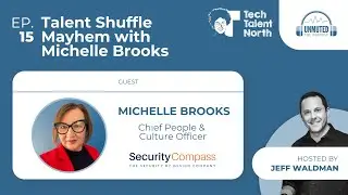 Episode #15 | Talent Shuffle Mayhem w/ Michelle Brooks at Tech Talent North Toronto