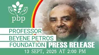 Professor Beyene Petros Foundation Press Release