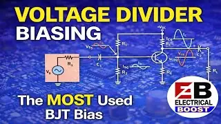 Voltage Divider Biasing Explained | BJT DC Biasing for Stable Q-Point