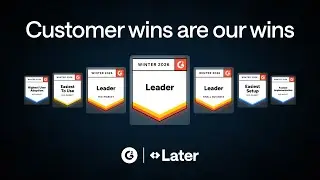 A Win for Creators and Social Media Managers: Later Is a G2 Winter 2026 Reports Leader