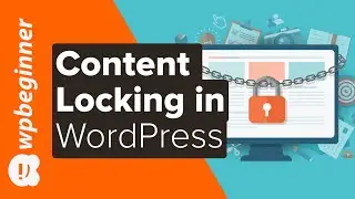How to Add Content Locking in WordPress