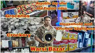 Republic day offer | Explore grocery and crockery | Household and kitchen appliance | Warsi bazar 