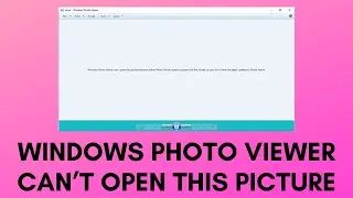 Как исправить ошибку &laquo;Просмотр фотографий Windows не может открыть это изображение&raquo;