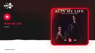 Ched - Ruin My Life (Visualizer)