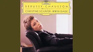 Chausson: Le temps des lilas
