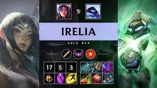 Irelia Mid vs Xerath: Unstoppable - VN Master Patch 14.24